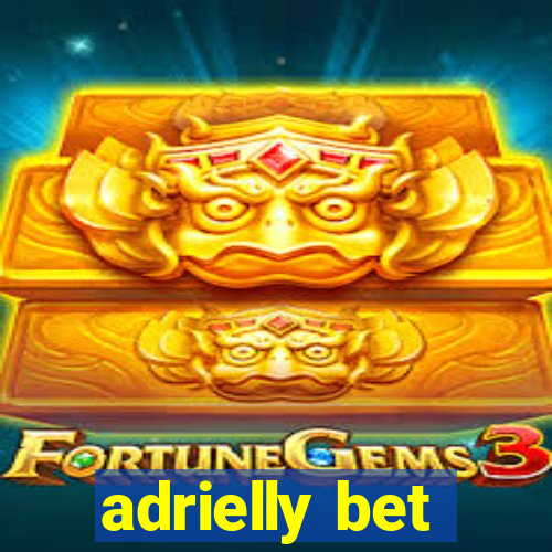 adrielly bet